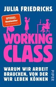 Working Class Friedrichs, Julia 9783492319041