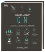 Workshop Gin Gladman, Anthony 9783831047659