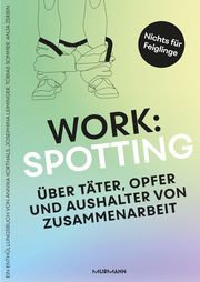 WORKSPOTTING Korthals, Annika/Leiminger, Josephina/Sommer, Tobias u a 9783867747585