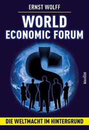 World Economic Forum Wolff, Ernst 9783985842315