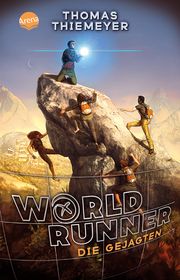 WorldRunner - Die Gejagten Thiemeyer, Thomas 9783401512624