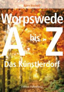 Worpswede Bischoff, Björn 9783954941131