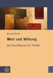 Wort und Wirkung Müller, Konrad 9783374039289