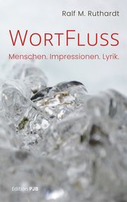 WortFluss Ruthardt, Ralf M 9783982574974