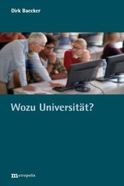 Wozu Universität? Baecker, Dirk 9783731615385