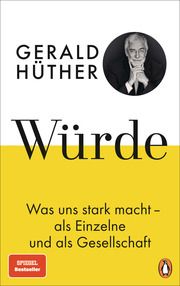 Würde Hüther, Gerald 9783328602729