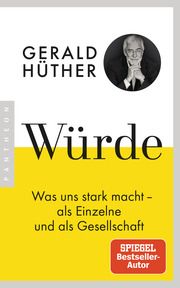 Würde Hüther, Gerald 9783570553930