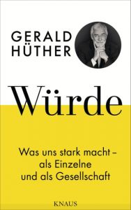 Würde Hüther, Gerald 9783813507836