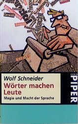 Wörter machen Leute Schneider, Wolf 9783492204798