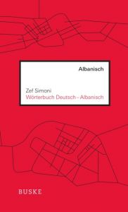 Wörterbuch Deutsch-Albanisch Simoni, Zef 9783875481150