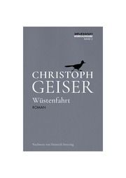 Wüstenfahrt Geiser, Christoph 9783966390606