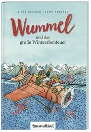 Wummel und das große Winterabenteuer Kiesgen, Birte 9783828940314