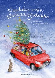 Wunderbar wahre Weihnachtsgeschichten Rettich, Margret 9783764152161