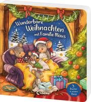 Wunderbare Weihnachten mit Familie Maus Schmidt, Hans-Christian 9783743218628