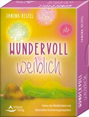 Wundervoll weiblich - Feiere die Weiblichkeit mit liebevollen Erinnerungsimpulsen Restel, Janina 9783843492096