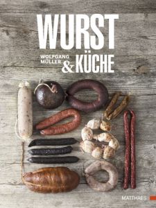 Wurst & Küche Müller, Wolfgang 9783875154122