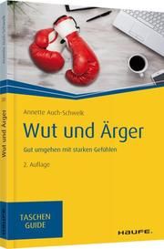 Wut und Ärger Auch-Schwelk, Annette 9783648133446