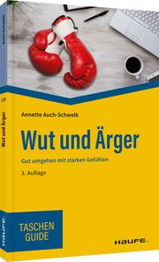 Wut und Ärger Auch-Schwelk, Annette 9783648166093