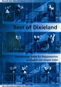 Best of Dixieland Vierstimmige Sätze für Posaunenchor