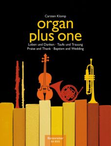 Organ plus one - Heft Loben und Danken - Taufe und Trauung