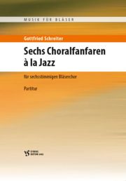 Sechs Choralfanfaren à la Jazz