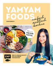 Yamyamfoods - Einfach asiatisch kochen Yamyamfoods 9783745924343