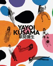 Yayoi Kusama Stephanie Rosenthal 9783791378282