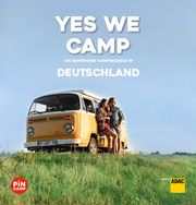 Yes we camp! Deutschland Stadler, Eva/Klemm, Wilhelm/Lendt, Christine 9783956899225