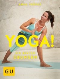 Yoga! Die besten Übungen Trökes, Anna 9783833859168