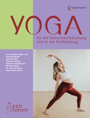 Yoga fur die Geburtsvorbereitung und in der Ruckbildung Harisch, Luisa 9783969140178