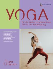 Yoga in der Geburtsvorbereitung und für die Rückbildung Harisch, Luisa 9783969140178