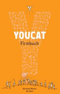 YOUCAT Firmbuch Bernhard Meuser/Nils Baer 9783945148013
