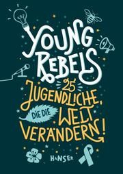 Young Rebels Knödler, Benjamin/Knödler, Christine 9783446266407