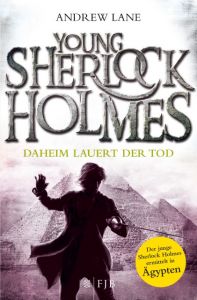 Young Sherlock Holmes - Daheim lauert der Tod Lane, Andrew 9783596296224