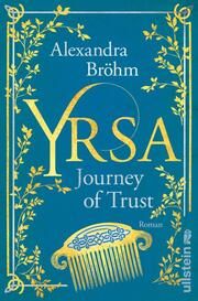 Yrsa. Journey of Trust Bröhm, Alexandra 9783864932809