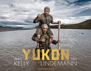 Yukon Kelly, Joey/Lindemann, Till/Kreutzkamp, Dieter u a 9783954164332