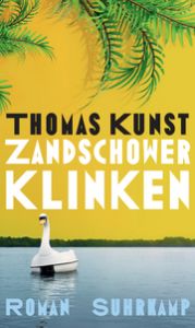 Zandschower Klinken Kunst, Thomas 9783518429921