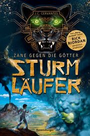 Zane gegen die Götter, Band 1: Sturmläufer (Rick Riordan Presents: abenteuerliche Götter-Fantasy ab 12 Jahre) Cervantes, J C 9783473586431