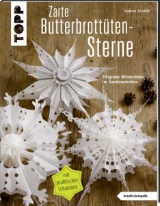 Zarte Butterbrottütensterne Schmitt, Gudrun 9783772442445