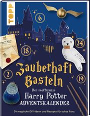 Zauberhaft basteln. Der inoffizielle Harry-Potter-Adventskalender. Adventskalenderbuch. Wicke, Susanne 9783735851642