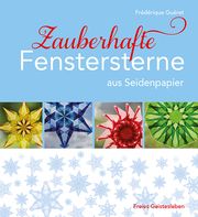 Zauberhafte Fenstersterne aus Seidenpapier Guéret, Frédérique 9783772529344