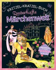 Zauberhafte Märchenwelt Kritzel-Kratzel-Buch Mia Steingräber 9783849929992