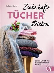 Zauberhafte Tücher stricken Ulmer, Babette 9783841066428