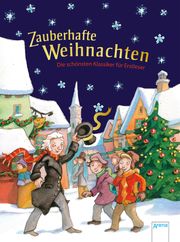 Zauberhafte Weihnachten Andersen, Hans Christian/Dickens, Charles/Hodgson Burnett, Frances 9783401511610