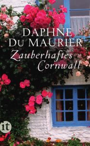 Zauberhaftes Cornwall Maurier, Daphne du 9783458359999