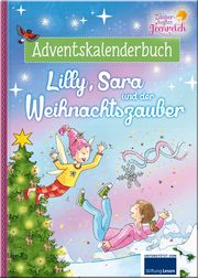 Zauberhaftes Feenreich - Lilly, Sara und der Weihnachtszauber Wieja, Corinna 9783963474057