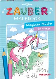 Zaubermalblock. Magische Muster. Einhörner Corina Beurenmeister 9783788644932