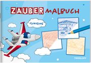 Zaubermalbuch - Flugzeuge Peter Braun 9783788645267