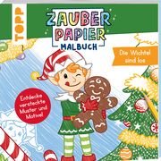 Zauberpapier Malbuch: Die Wichtel sind los Pitz, Natascha 9783735891068