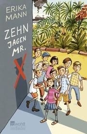 Zehn jagen Mr. X Mann, Erika 9783757101565